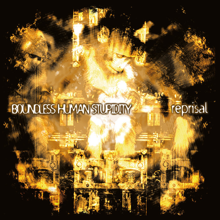 洋楽 REPRISAL - Boundless human stupidity LP a2074970619_5.jpg