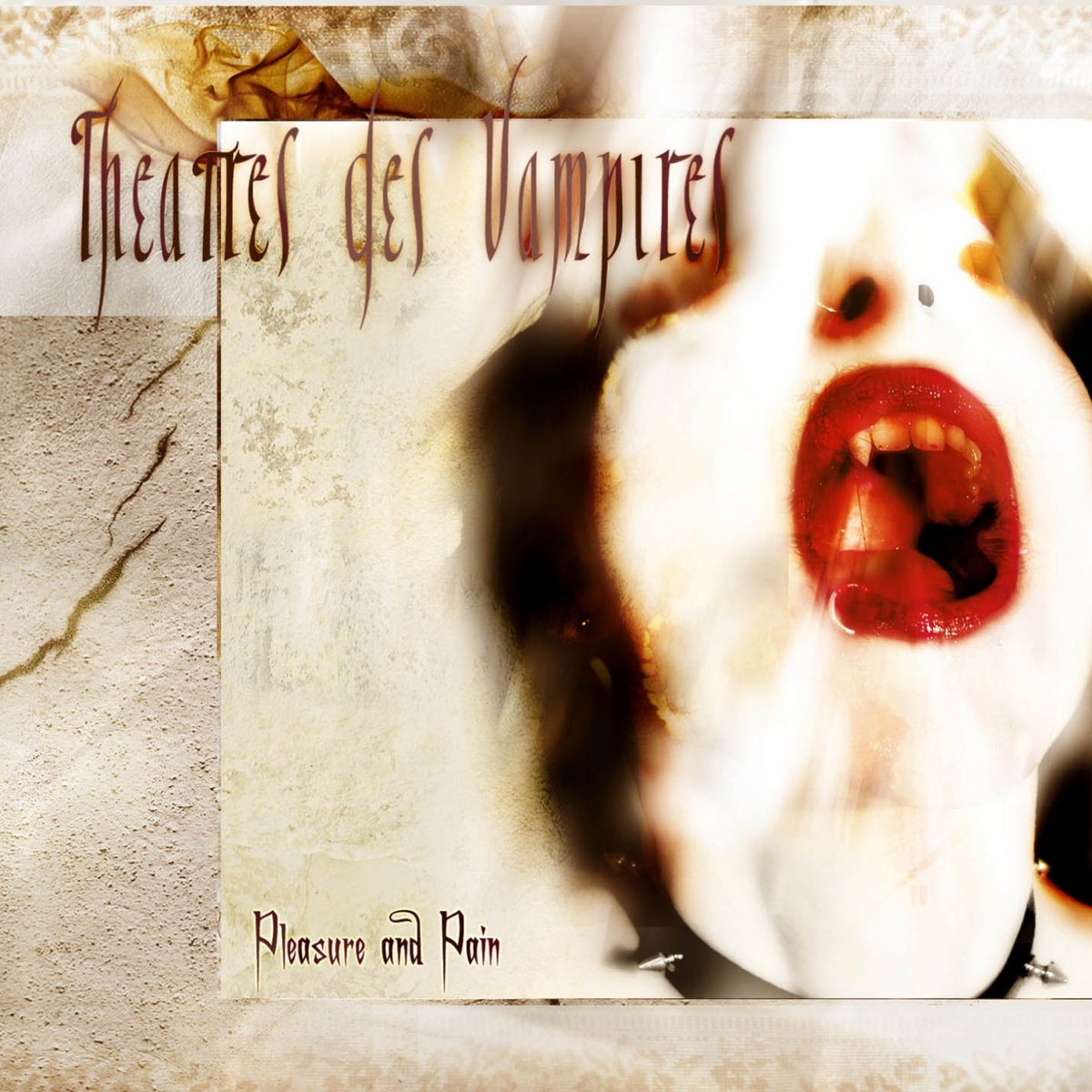 Pleasure and Pain | Theatres Des Vampires