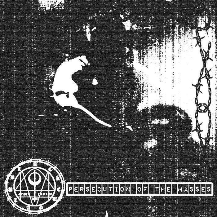 PERSECUTION OF THE MASSES (Single) | Black Plague