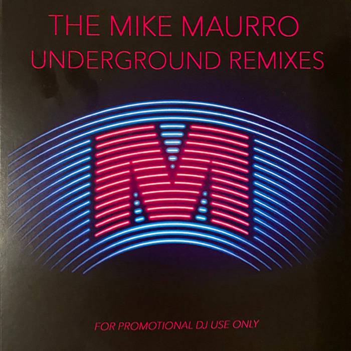 The Mike Maurro Underground Remixes | Various | Disco Police