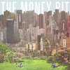The Money Pit Cover Art