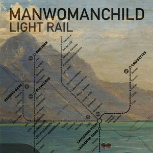 Manwomanchild — Light Rail