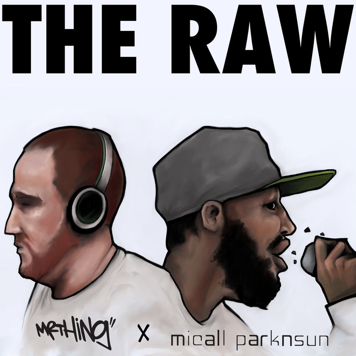 Mr Thing X Micall Parknsun The Raw album cover