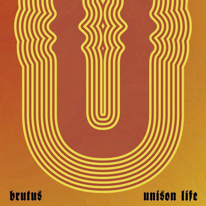 Album cover for Unison Life by BRUTUS.