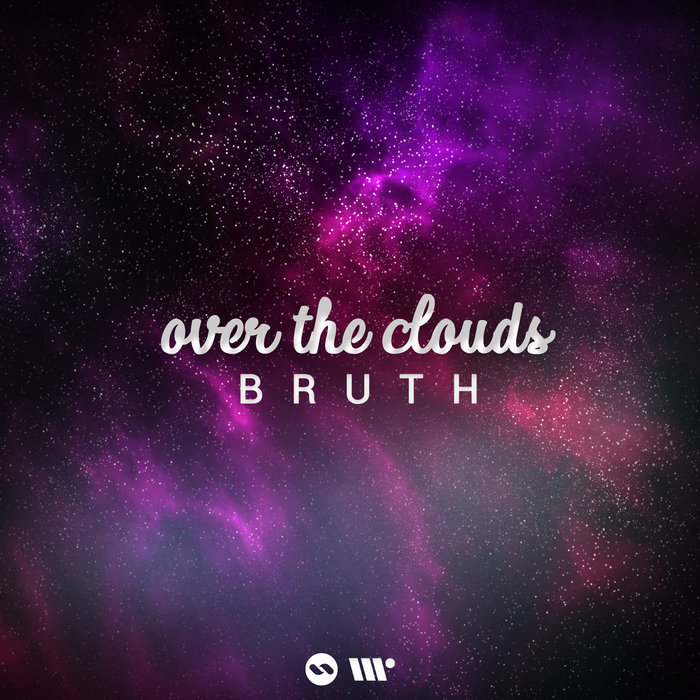 Over The Clouds Ep Bruth
