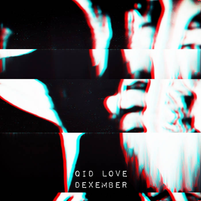 Qid Love - Dexember album artwork