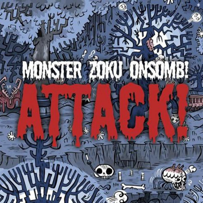 Attack! | Monster Zoku Onsomb! MZO!