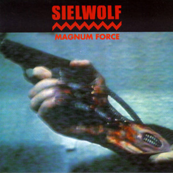 Magnum Force | Sielwolf | Van Richter Records