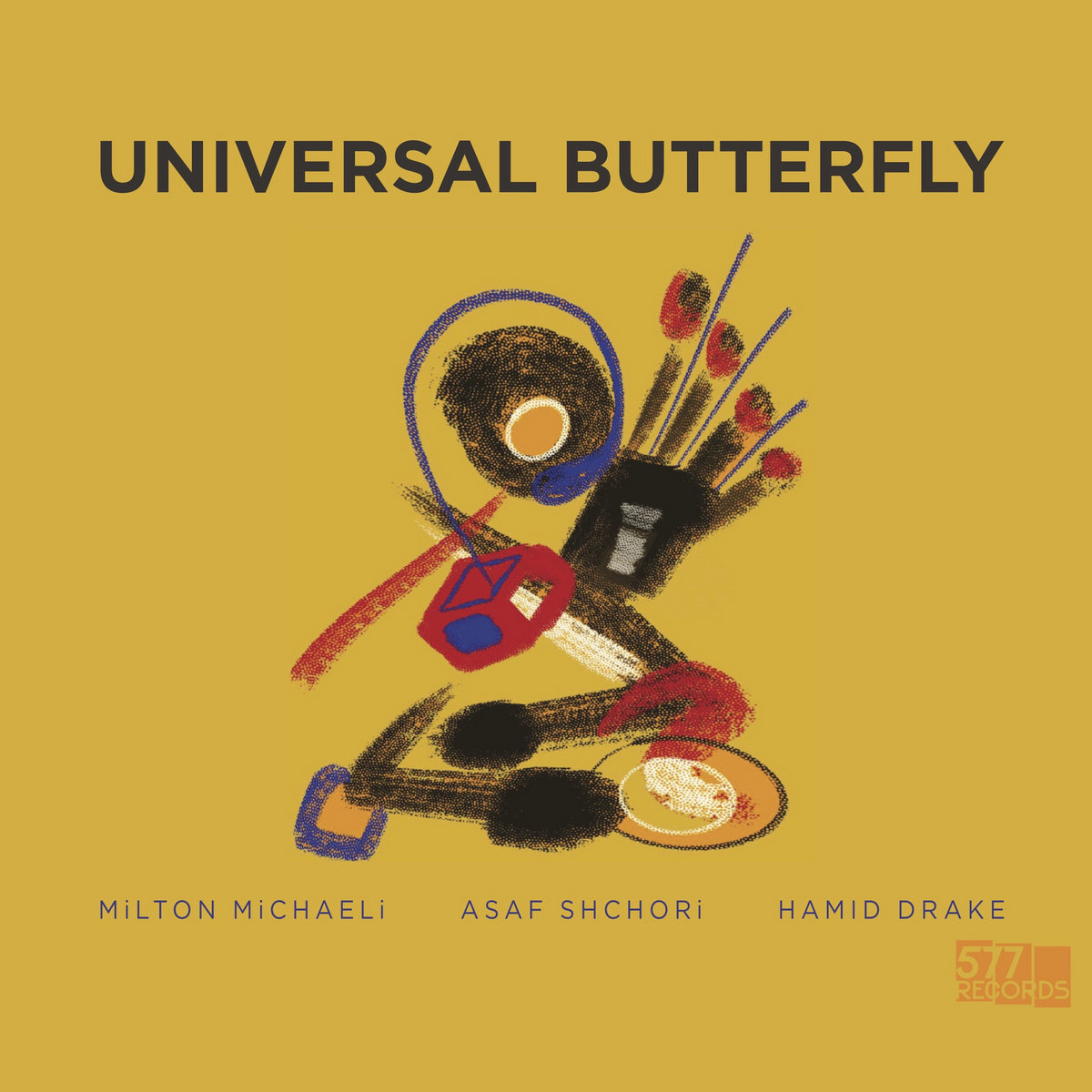 Universal Butterfly | Milton Michaeli / Asaf Shchori / Hamid Drake