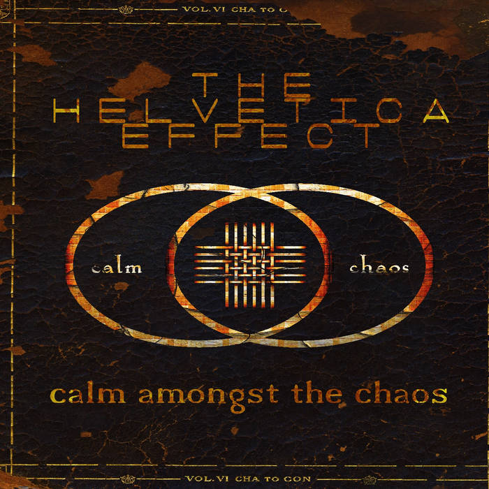 Calm Amongst The Chaos | The Helvetica Effect
