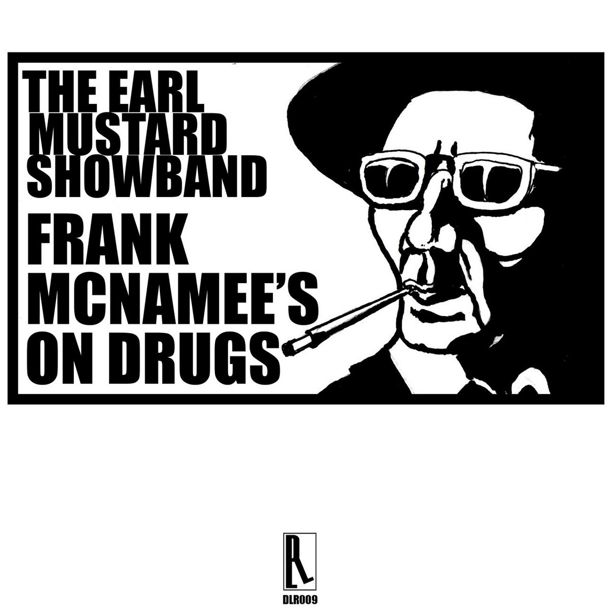 Frank Mcnamees on Drugs (dlr009) cover