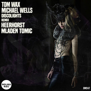 Tom Wax, Michael Wells - DiscoLights | Dolma Records