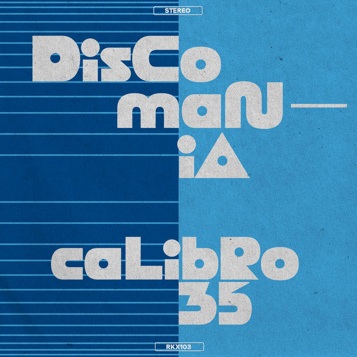 Discomania / Jazz Carnival | Calibro 35