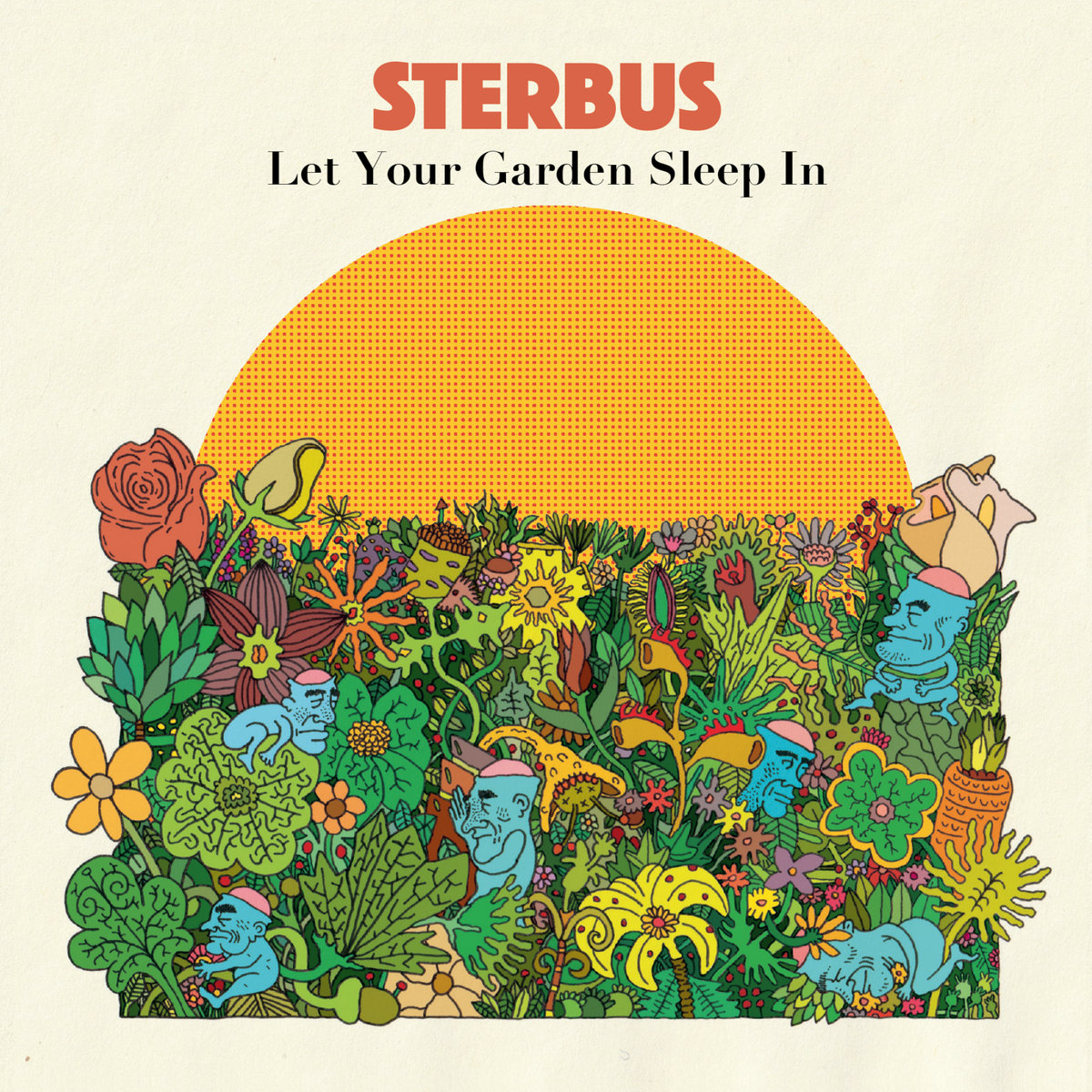 Let Your Garden Sleep In | Sterbus