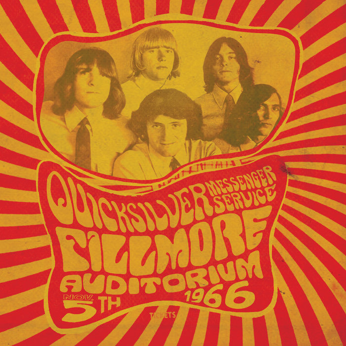 ワーナー・ゴールデン・シングルス 1965-1970 Fillmore Auditorium - November 5, 1966 | Quicksilver Messenger Service