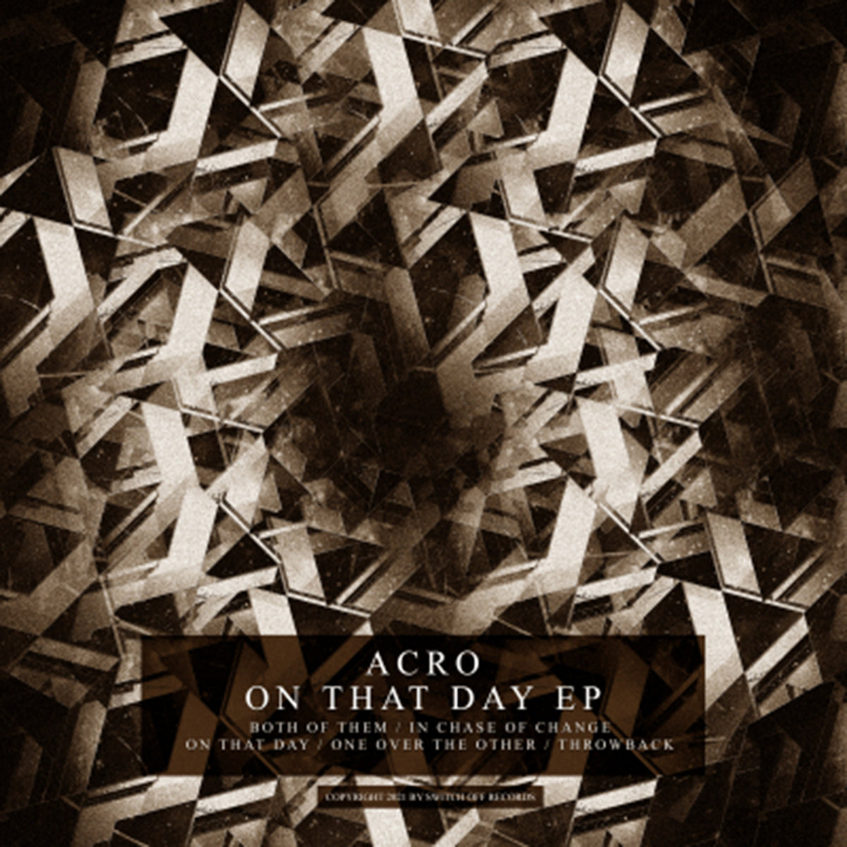 Acro - On That Day EP | Acro | Switch Off Records