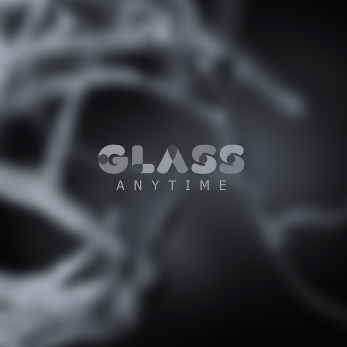 Anytime | Glass | Kazamix records