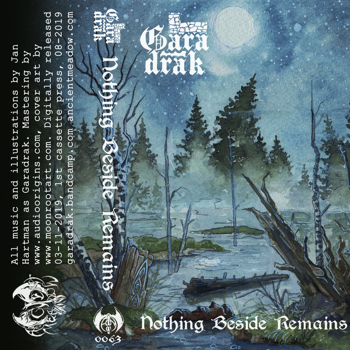 Nothing Beside Remains Garadrak Ancient Meadow Records