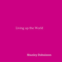 Living up the World cover art
