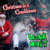 CHRISTMAS IN A CRACKHOUSE