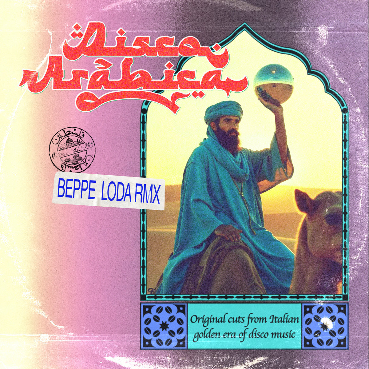 DISCO ARABICA - Beppe Loda Rmx | Beppe Loda | Maledetta Discoteca