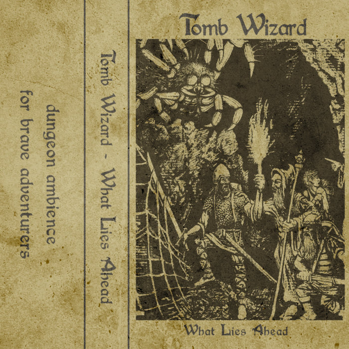 What Lies Ahead (demo) | Tomb Wizard