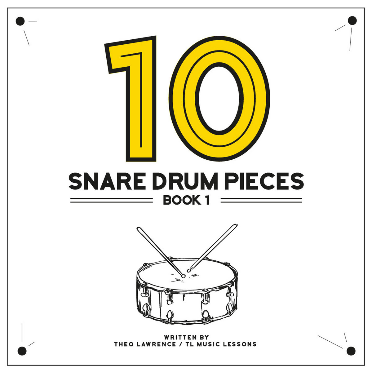 10 Snare Drum Pieces Book 1 Audio & PDF Sheet Music Download TL