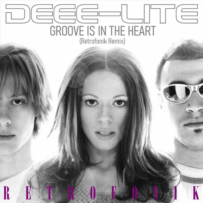 Groove Is In The Heart (Retrofonik Remix) | Deee-Lite