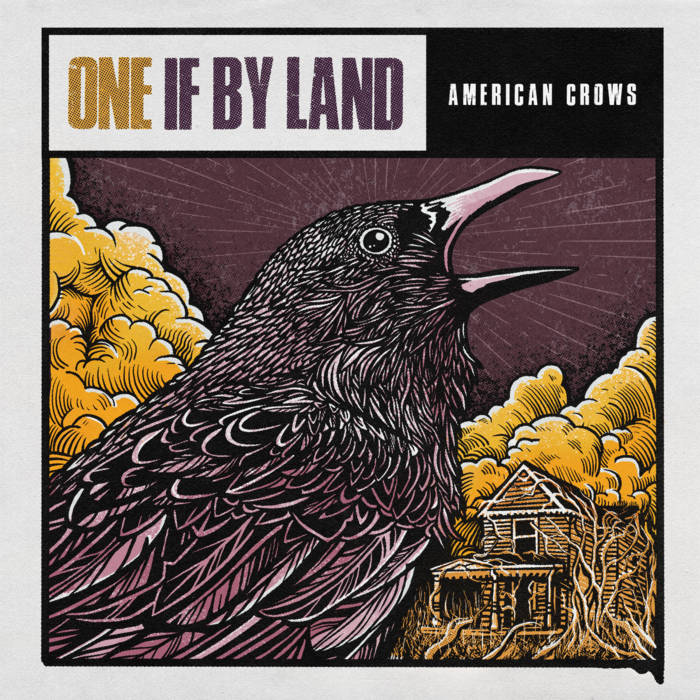 American Crows | One If By Land