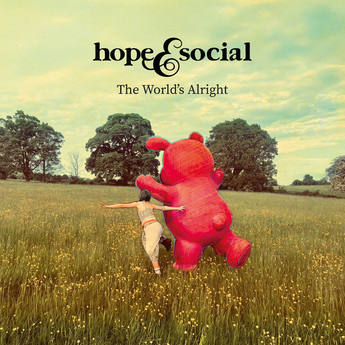 Pochette de The World's Alright par Hope and Social
