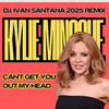 Kylie Minogue - Can´t get you out my head ( Dj. Iván Santana remix ) Limited