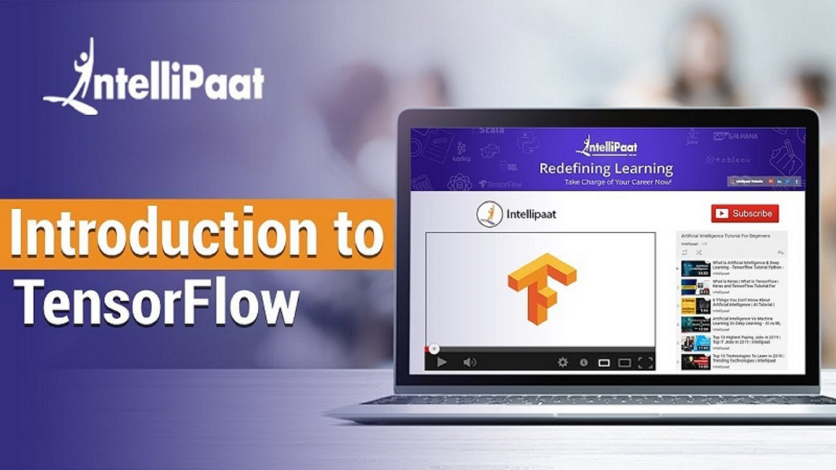 Get Intellipaat Tensorflow Tutorial For Beginners! | Arpit Dixit ...