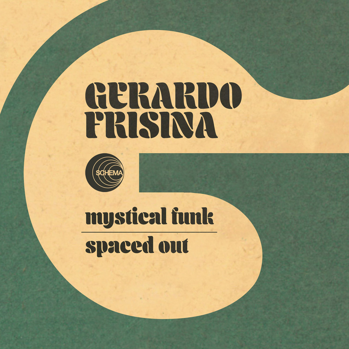 Gerardo Frisina / Mystical Funk b/w Spaced Out Gerardo Frisina / Mystical Funk b/w Spaced Out
