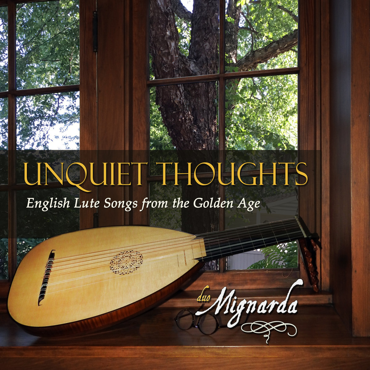 Unquiet Thoughts: English lute songs from the Golden Age | Mignarda