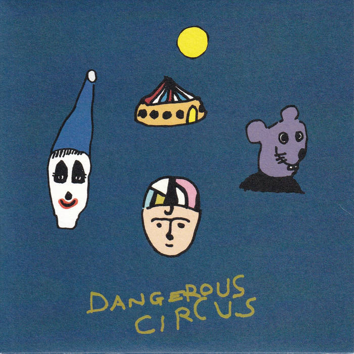 輝く夜 kagayaku yoru | デンジャラス・サーカス Dangerous