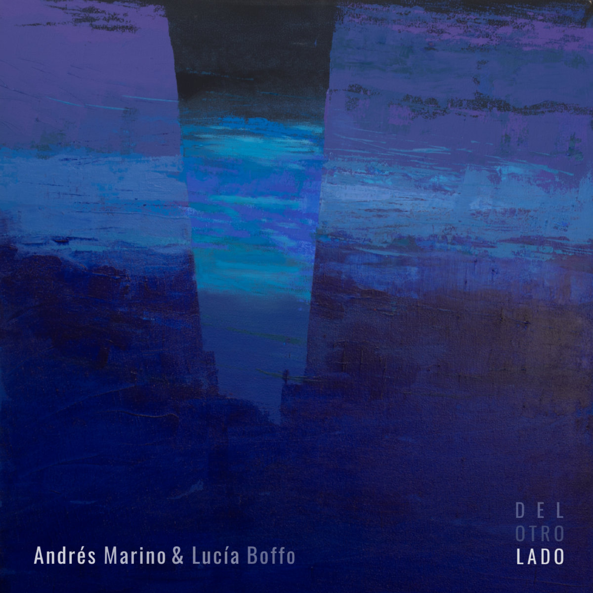 Del Otro Lado — Andres Marino & Lucia Boffo