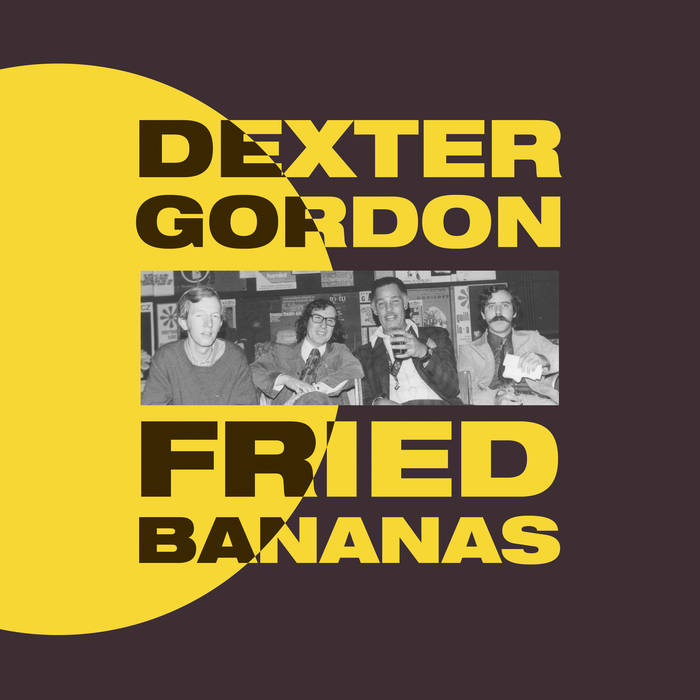Fried Bananas | Dexter Gordon | Gearbox Records