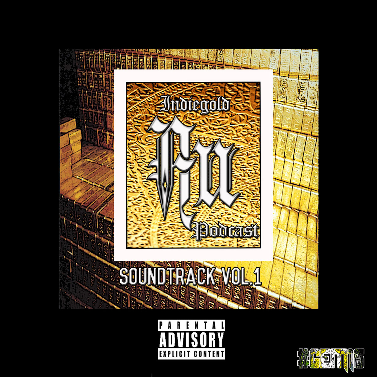 IndieGold Podcast Soundtrack Vol.1 | Various Artists | Golden Era Music  Group