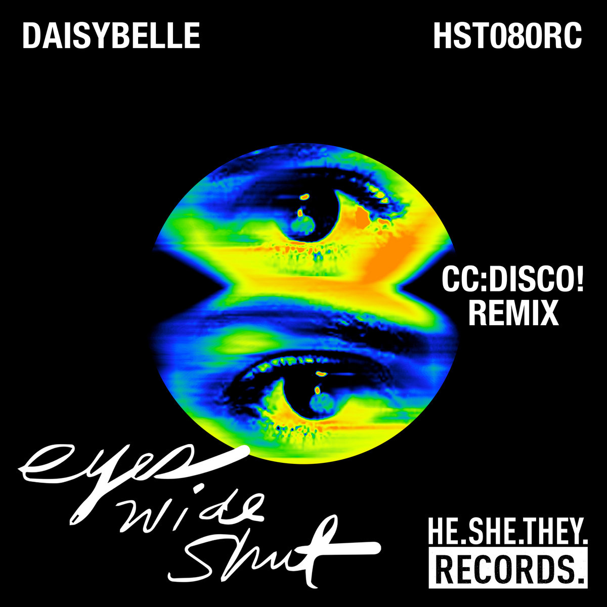 Eyes Wide Shut feat. Tasty Lopez (CC:DISCO! Remix) | Daisybelle