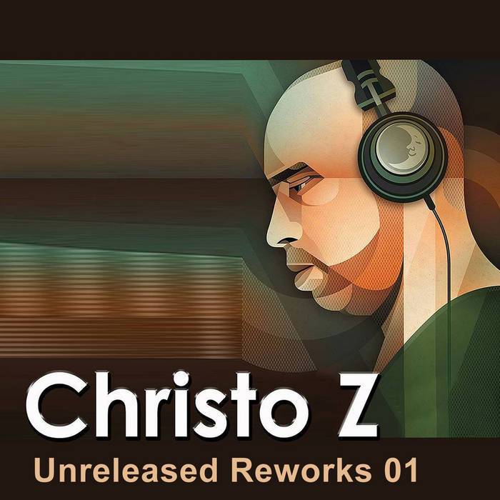Unreleased Reworks Vol.01 | Christos Zogopoulos | DJ Snatch