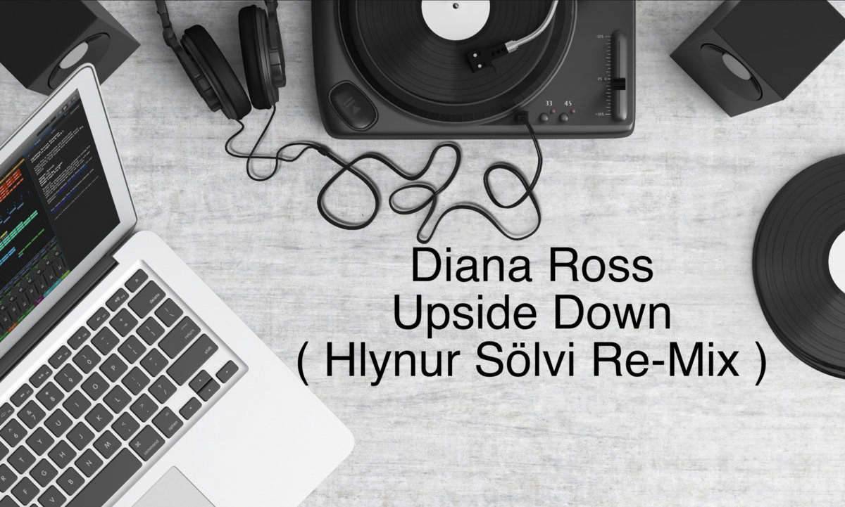 Diana Ross - Upside Down ( Hlynur Sölvi Re-Mix )