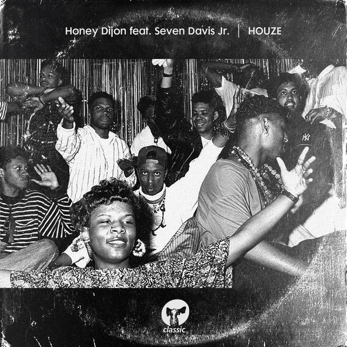 Houze | Honey Dijon, Seven Davis Jr. | Honey Dijon