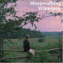 Sleepwalking Winnipeg cover art