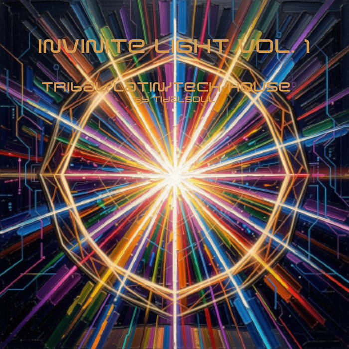 Invinite Light Vol. 1 by TidalSoul cover art