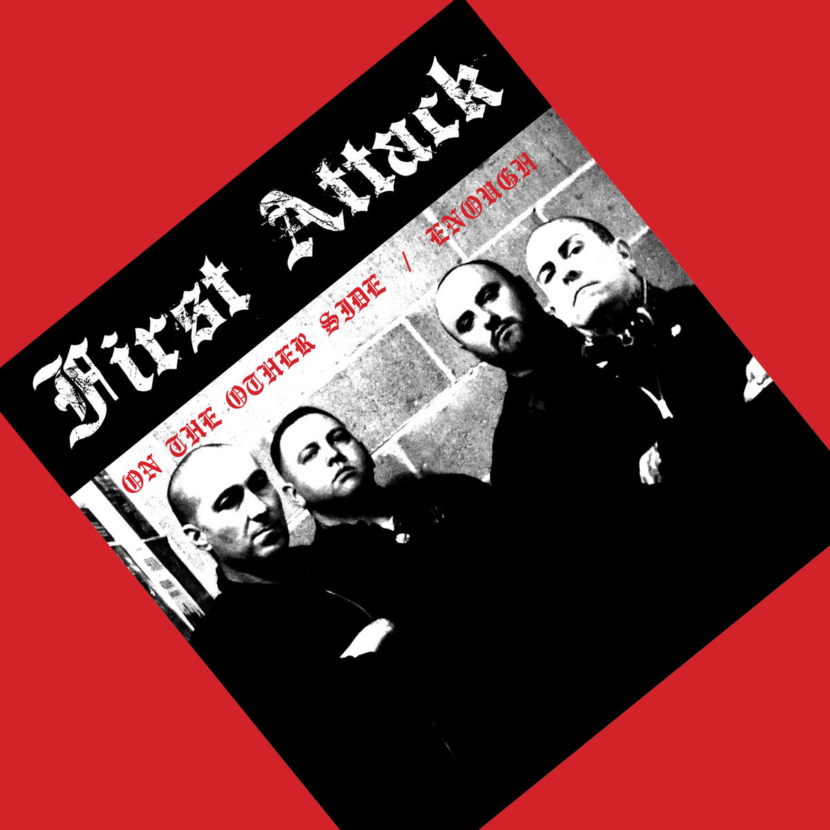 FIRST ATTACK | FIRST ATTACK