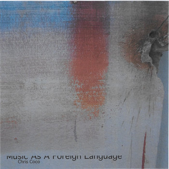 Cover art for Music As A Foreign Language