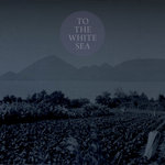 To The White Sea