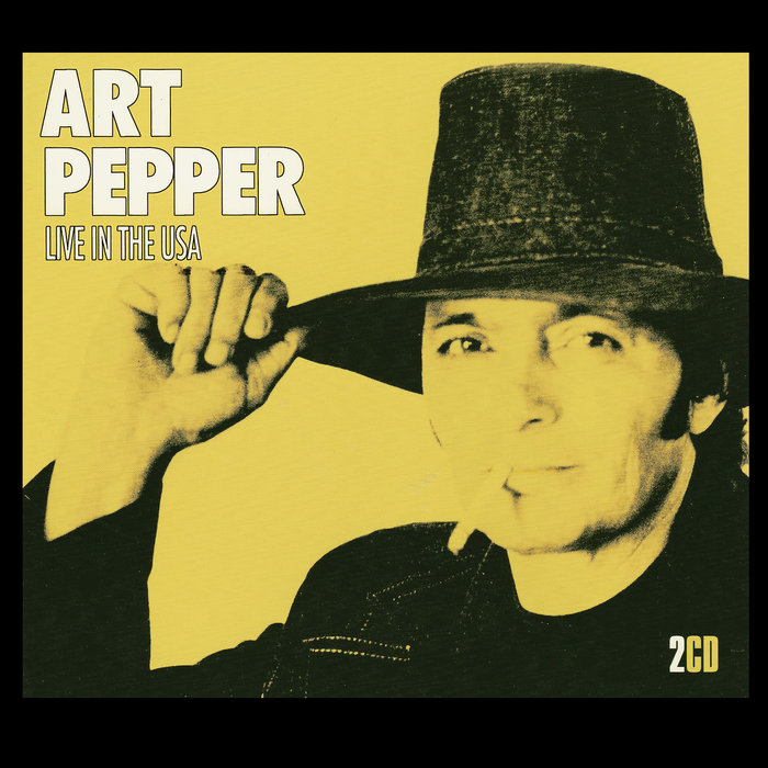 Art Pepper Live in USA Art Pepper