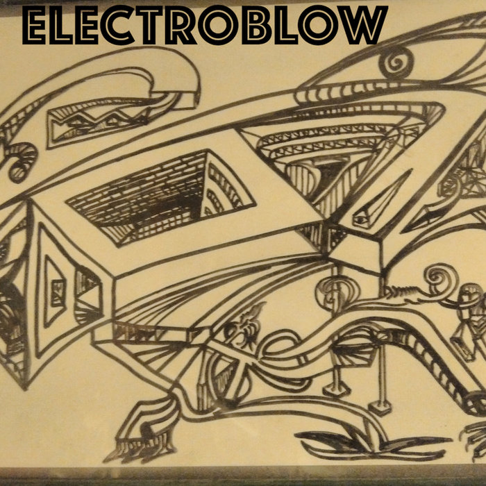 Electroblow The Windscale Blues Experiment