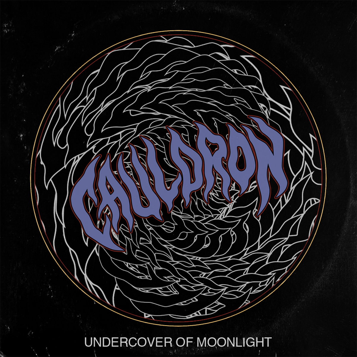Undercover Of Moonlight | Cauldron | Electric Assault Records